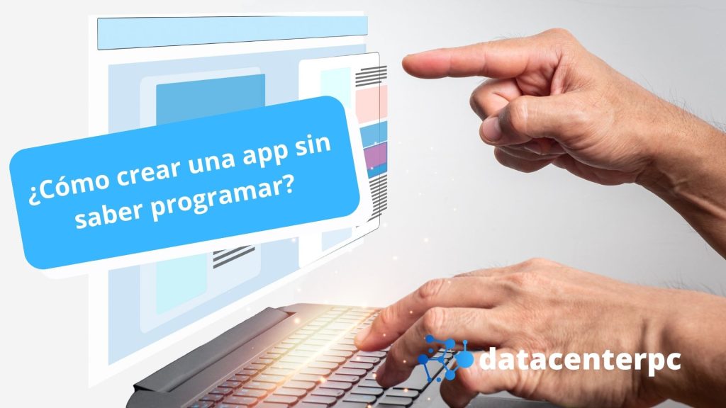 Cómo crear una app sin saber programar