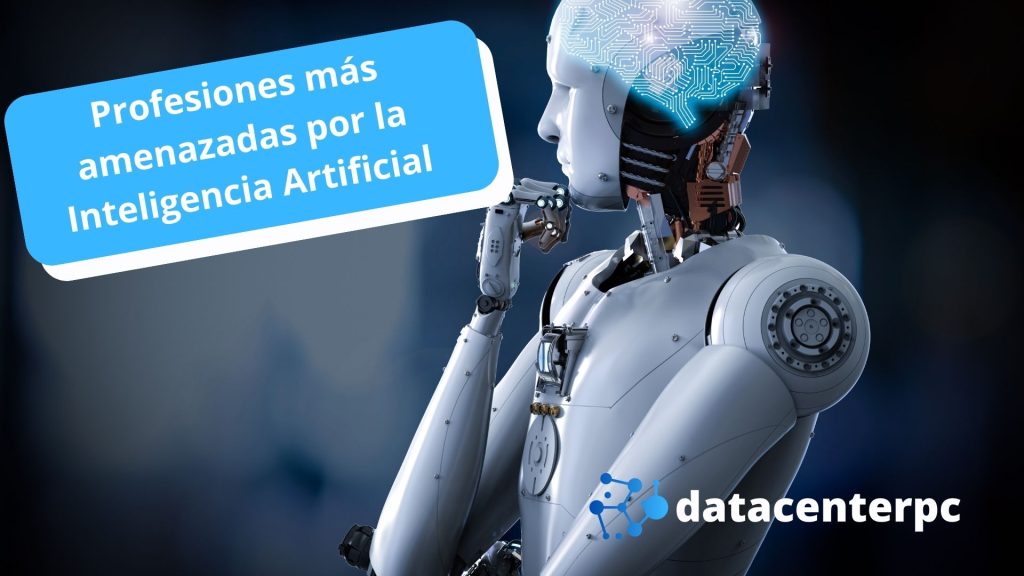 Profesiones más amenazadas por la Inteligencia Artificial